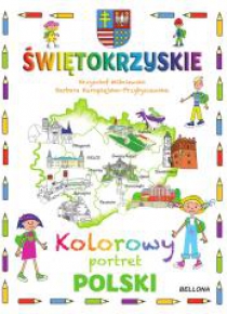 Świętokrzyskie. Kolorowy portret Polski