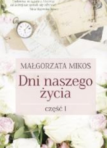 Dni naszego życia Cz.1
