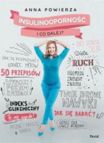 Insulinooporność. I co dalej?