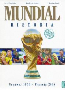 Mundial. Historia. Urugwaj 1930 - Francja 2018