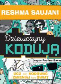 Dziewczyny kodują. Poradnik audiobook