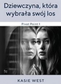 Dziewczyna, która wybrała swój los