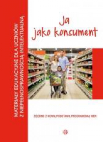 Materiały edukacyjne... - Ja jako konsument