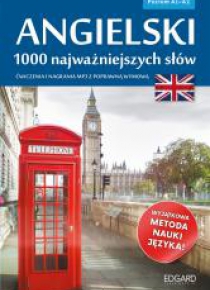Angielski. 1000 najważniejszych słów A1/A2