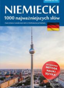 Niemiecki. 1000 najważniejszych słów A1/A2