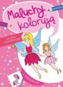 Maluchy kolorują wróżki i księżniczki