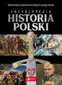 Encyklopedia. Historia Polski