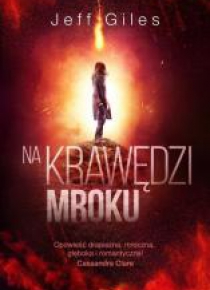 Na krawędzi mroku. T.2. Na krawędzi wszystkiego