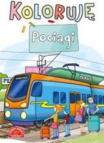 Koloruję - pociągi