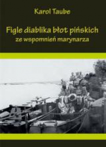 Figle diablika błot pińskich. Ze wspomnień...