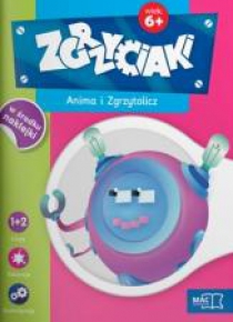 Zgrzyciaki. Anima i Zgrzytolicz. 6+