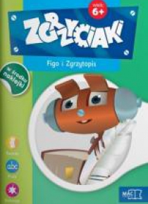 Zgrzyciaki. Figo i Zgrzytopis. 6+