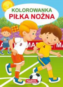 Kolorowanka. Piłka Nożna