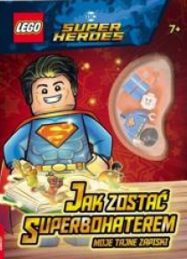 LEGO(R) DC Comics. Jak zostać superbohaterem