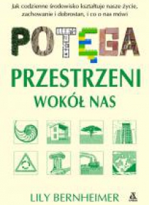 Potęga przestrzeni wokół nas