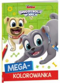 Megakolorowanka. Bingo i Rolly w akcji