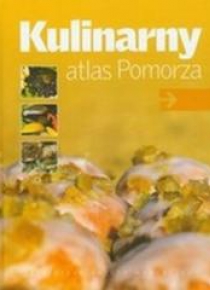 Kulinarny atlas Pomorza