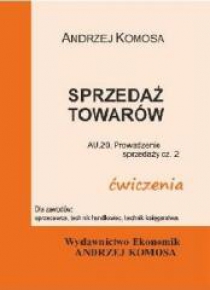 Sprzedaż towarów ćwiczenia EKONOMIK