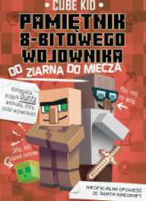 Minecraft T.2 Pamiętnik 8-bitowego wojownika
