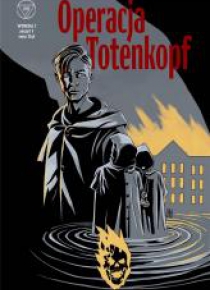 Wydział 7 T.1 Operacja Totenkopf