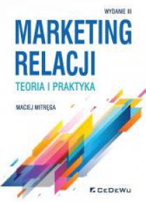 Marketing relacji - teoria i praktyka w.3