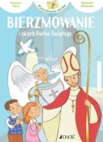 Bierzmowanie i skarb Ducha Świętego