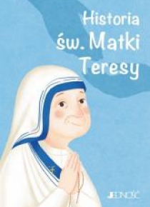 Historia św. Matki Teresy