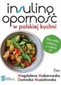Insulinooporność w polskiej kuchni