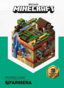 Minecraft. Podręcznik farmera