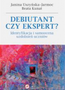 Debiutant czy ekspert? . Identyfikacja i samoocena