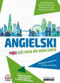 Angielski od rana do wieczora