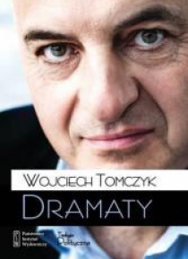 Dramaty - Wojciech Tomczyk