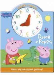 Świnka Peppa. Książka z zegarem. Dzień z Peppą