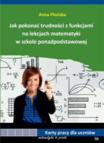 Jak pokonać trudności z funkcjami na lekcjach...