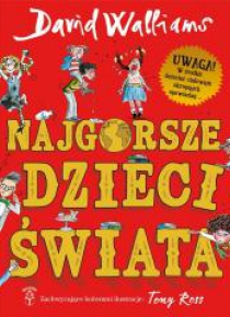 Najgorsze dzieci świata