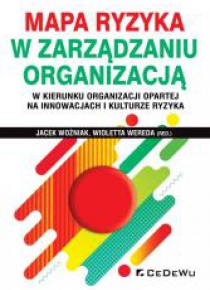 Mapa ryzyka w zarządzaniu organizacją w kierunku..