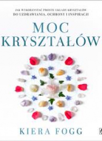 Moc kryształów. Jak wykorzystać proste układy...