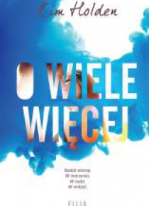 O wiele więcej