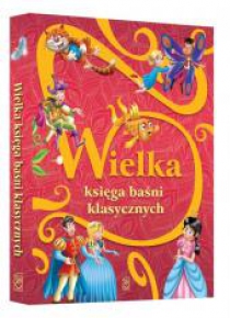 Wielka księga baśni klasycznych