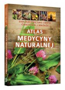 Atlas medycyny naturalnej