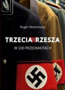Trzecia Rzesza w 100 przedmiotach