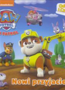 Psi Patrol. Odkrywaj i czytaj. Nowi przyjaciele