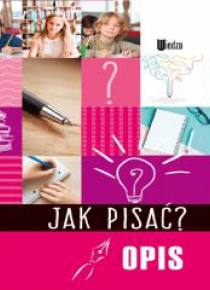 Jak pisać? Opis