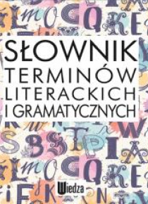 Słownik terminów literackich i gramatycznych