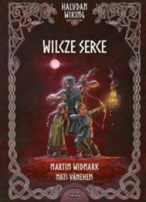 Halvdan Wiking. Wilcze serce