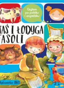 Czytam po polsku i ang. Jaś i łodyga fasoli