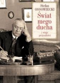 Świat mego ducha i wizje przyszłości