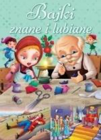 Bajki znane i lubiane