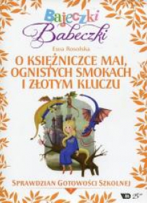 Bajeczki Babeczki. O księżniczce Mai... cz.7