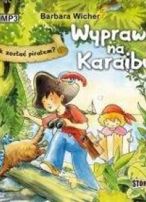 Jak zostać piratem? Wyprawa na Karaiby audiobook
